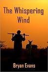 The Whispering Wind by Bryan Evans