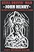 Steel Drivin' Man: John Henry: the Untold Story of an American Legend