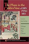 The Plum in the Golden Vase or, Chin P'ing Mei: Volume Four: The Climax