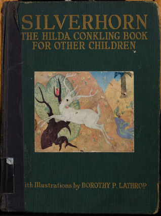 Silverhorn The Hilda Conkling Book for Other Children (Hardcover)
