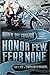 Honor Few, Fear None: The Life and Times of a Mongol