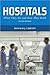 Hospitals: What They Are and How They Work: . (Griffin, Hospitals)
