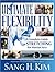 Ultimate Flexiblity: Complete Guide to Stretching for Martial Arts