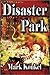 Disaster Park
