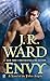 Envy by J.R. Ward Envy by J.R. Ward