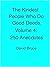 The Kindest People Who Do Good Deeds, Volume 4: 250 Anecdotes