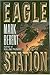 Eagle Station (Wings of War, #4)