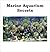 Marine Aquarium Secrets by Mike Andrews