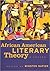 African American Literary Theory by Winston Napier