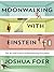 Moonwalking with Einstein: The Art and Science of Remembering Everything