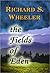 The Fields of Eden