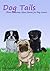 Dog Tails: Three Humorous Short Stories for Dog Lovers
