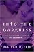 Into the Darkness (Dark Realm, #1)