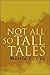 Not All So Tall Tales by Martin C. Coy
