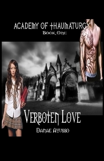 Verboten Love (Academy of Thaumaturgy, #1)