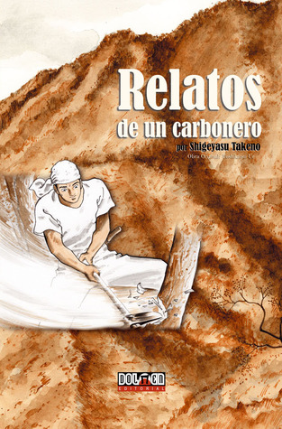 Portada de Relatos de un carbonero, de Shigeyasu Takeno