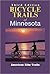 Bicycle Trails of Minnesota