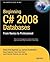 Beginning C# 2008 Databases: From Novice to Professional