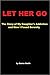 Let Her Go: The Story of My Daughter's Addiction and How I Found Serenity
