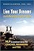 Live Your Dreams Let Reality Catch Up: NLP and Common Sense for Coaches, Managers and You