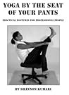 Yoga by the Seat of Your Pants
