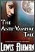 The Anti-Vampire Tale (The Anti-Vampire Tale, Book 1)