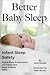 Better Baby Sleep: Infant Sleep Safety