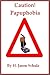 Caution! Pupaphobia