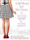 A Weekend with Mr. Darcy (Austen Addicts, #1)