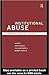 Institutional Abuse: Perspectives Across the Life Course