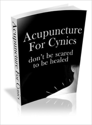 Acupuncture For Cynics (Nook)