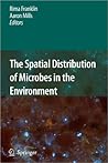 The Spatial Distribution of Microbes in the Environment