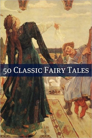 50 Classic Fairy Tales