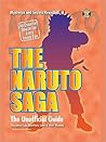 The Naruto Saga: The Unofficial Guide