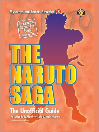 The Naruto Saga: The Unofficial Guide (Nook)