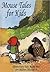 Mouse Tales for Kids: Eleve...