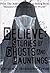 Believe: Stories Of Ghosts And Hauntings