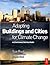 Adapting Buildings and Citi...