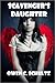 Scavenger's Daughter by Owen Schultz