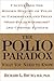 The Polio Paradox: What You Need to Know