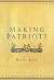 Making Patriots