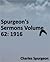 Spurgeon's Sermons Volume 62: 1916