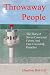 Throwaway People by Bob Hill