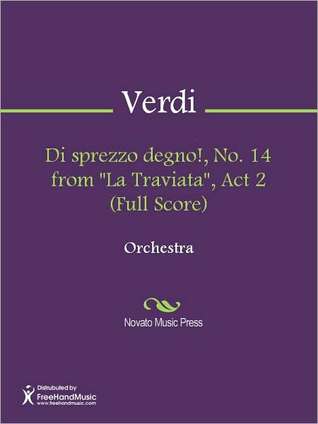Di sprezzo degno!, No. 14 from "La Traviata", Act 2 (Nook)