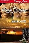 Secret Cravings (Texas Wolf Pack, #1)
