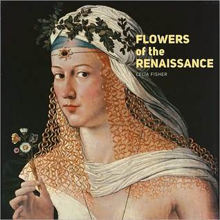 Flowers of the Renaissance (Hardcover)