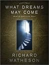 What Dreams May Come by Richard Matheson