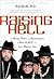 Raising Hell: The Reign, Ruin, and Redemption of Run-D.M.C. and Jam Master Jay