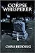 Corpse Whisperer