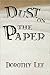 Dust on the Paper by Dorothy Lee